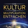 Eine-Kultur-der-Multiplikation-Entfachen-cover