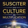 Susciter-Une-Culture-De-Multiplication-Cover-683x1024